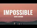 James Arthur - Impossible