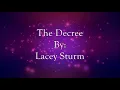Lacey Sturm The Decree (Lyric Video)