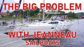 The BIG PROBLEM with JEANNEAU – Ep 242 – Lady K Sailing