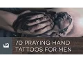 70 Praying Hands Tattoos For Men