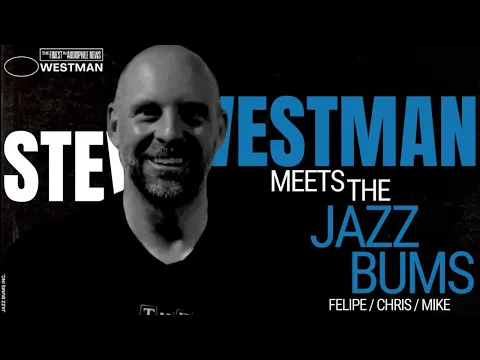 Download MP3 Live Audiophile Roundtable: Westman meets the Jazz Bums - \