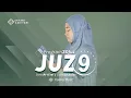 Download Lagu Juz 9 Surah Al-A'raf Ayat 88 - 206 \u0026 Al-Anfal Ayat 1 - 40 Irama Rost (Program 30 Juz)