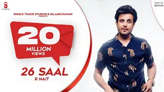 26 SAAL | R Nait | New Latest Punjabi Song 2019 | Gully Danda | ST Studio | Ditto Music