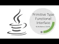 Need of Primitive Type functional interfaces Primitives Autoboxing AutoUnboxing Generic Types