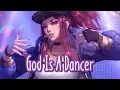 Download Lagu Nightcore - God Is A Dancer || Lyrics