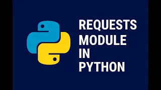 Python Requests Module Tutorial HTTP Requests Made Easy with Examples