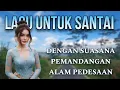 Download Lagu LAGU POP SUNDA JAMAN DULU, MATAK WAAS INGET KEUR LELENGOHAN, DENGAN SUASANA ALAM PEDESAAN INDAH LIVE