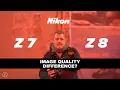 NIKON Z7 vs Z8 In Field Stills Real World Look at Image Quality Rendering Matt Irwin
