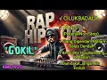 Download Lagu Rap HipHop GokiL | Motivasi | Penyemangat Kerja | Teman Kerja | Santai | Enak Di Dengar | Perjalanan