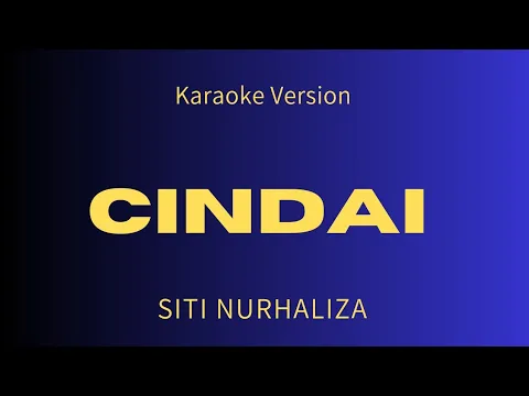 Download MP3 Siti Nurhaliza - Cindai - Karaoke Version