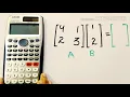 Multiplication of matrices using calculator