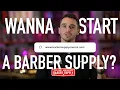 Ready to start your own Barber Supply We can help
