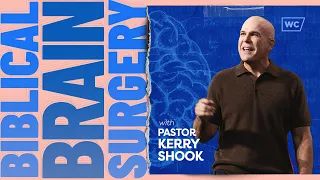 Kerry Shook Biblical Brain Surgery