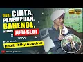Download Lagu CERAMAH HABIB RIFKY ALAYDRUS || CINTA, PEREMPUAN, JUDI SLOT