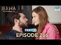 Download Lagu Turkish Drama in Urdu | JEENA Season 2 Episode 266 - Part 2 | Urdu Dubbed | UH1U