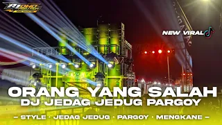 Download DJ ORANG YANG SALAH || DJ JEDAG JEDUG PARGOY VIRAL TIKTOK MP3