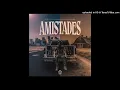 Efecto Elegante Ft Los Chavalitos - Amistades