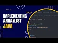 Implementation of ArrayList Java Part 1