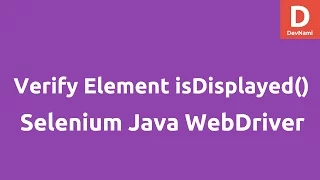 Selenium Java Verify Element using isDisplayed