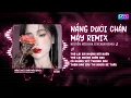 Download Lagu [1 Hour] Nắng Dưới Chân Mây ( HChun Remix ) Nguyễn Hữu Kha | Trả Lại Em Những Nỗi Buồn Remix TikTok
