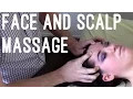 Massage Tutorial Face and scalp myofascial release