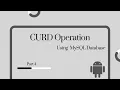 Android Studio CURD Operation using MySQL Database Part 4