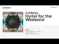 Download Lagu Coldplay - Hymn for the Weekend [Instrumental]