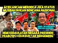 Lagu DEMI HARGA DIRI BANGSA !! PRABOWO OGAH TETAPKAN BENCANA NASIONAL, GAM ACEH MAKIN KEPANASAN