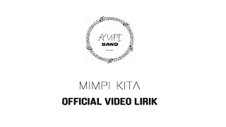 Download AUFIBAND - MIMPI KITA (LIRIK) MP3