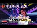 Lagu DANGDUT KOPLO BASS EMPUK ADALAH SOUND MAN INDONESIA FULL BASS