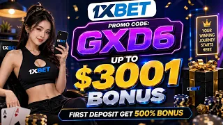1XBET PROMO CODE / FREE BOOST 1XBET FOR REGISTRATION / PROMO CODE NEW - GXD6 / 1XBET 2026