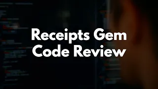 Code Review Receipts Gem - Refactoring for Composability