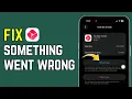 How to Fix Something Went Wrong Please Try Again Later on YT Create App 2026