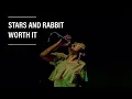 Download Lagu Stars And Rabbit - Worth It Live at GUNFEST 2K18