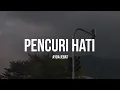 Download Lagu Ayda Jebat - Pencuri Hati (Lirik)