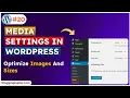 WordPress Media Settings Tutorial WordPress Course