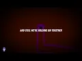 Coldplay x Pnau - ALL MY LOVE // Lyrics