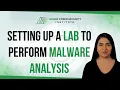 Lab Setup for Analyzing Malicious Files and Executables