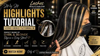 Dark Black & Blonde Highlights ✨ Step by Step Hair Colour Tutorial | Complete Long Video