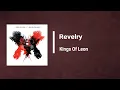 Kings Of Leon - Revelry (Lyrics)