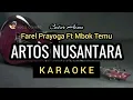 Lagu FAREL PRAYOGA - ARTOS NUSANTARA - KARAOKE LIRIK