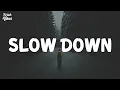 Chris Linton \u0026 Cadmium - Slow Down (Lyrics)
