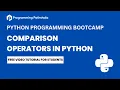 Python Programming Mastering Comparison Operators