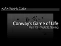 How to make Conway s Game of Life - Part 13