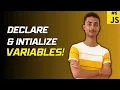 How to Declare and Initialize variables Create Javascript Variables