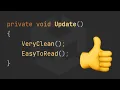 Clean Up Your Update Loop - Unity C Development Tips