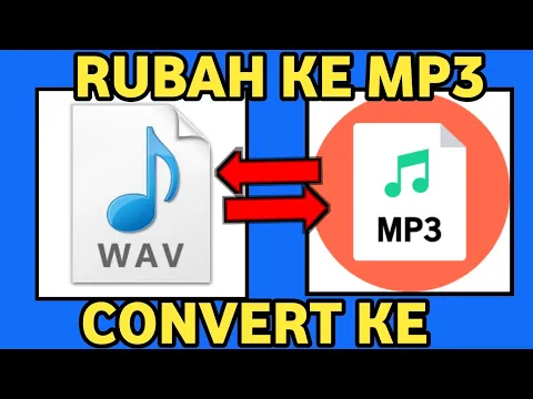Download MP3 Cara Merubah file WAV Menjadi Mp3 - convert WAV ke Mp3 Di Android