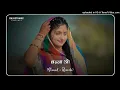 Banna-O-Slowed-Reverb-Rajasthani-Lofi-Song-Rajasthani-Song