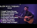 Download Lagu SLOW ROCK TERBARU 2025 | LANGIT TANPA BINTANG - SATU NAMA DALAM LUKA | LAGU GALAU 2025
