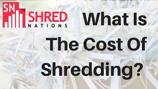 The Cost of Paper Shredding